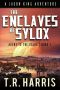 [Jason King: Agent to the Stars 01] • The Enclaves of Sylox (Jason King - Agent to the Stars Book 1)